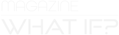 What If? Magazine